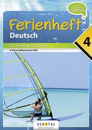 Buchcover Ferienheft Deutsch 4. Klasse MS/AHS | Dominik Latscha | EAN 9783710111174 | ISBN 3-7101-1117-X | ISBN 978-3-7101-1117-4