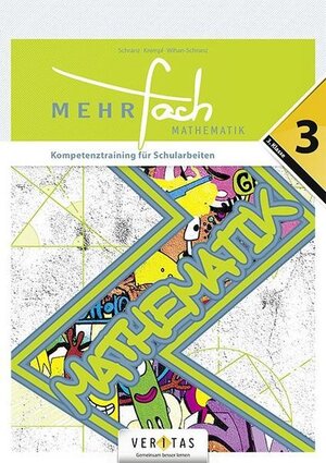 Buchcover MEHRfach. Mathematik 3. Kompetenztraining für Schularbeiten | Paul Schranz | EAN 9783710120046 | ISBN 3-7101-2004-7 | ISBN 978-3-7101-2004-6