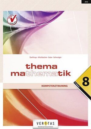 Buchcover Thema Mathematik 8. Maturawissen kompakt | Anita Dorfmayr | EAN 9783710141638 | ISBN 3-7101-4163-X | ISBN 978-3-7101-4163-8
