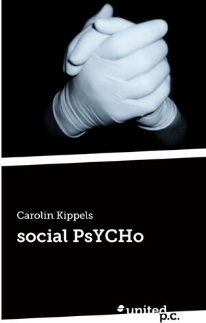 Buchcover social PsYCHo | Carolin Kippels | EAN 9783710301469 | ISBN 3-7103-0146-7 | ISBN 978-3-7103-0146-9