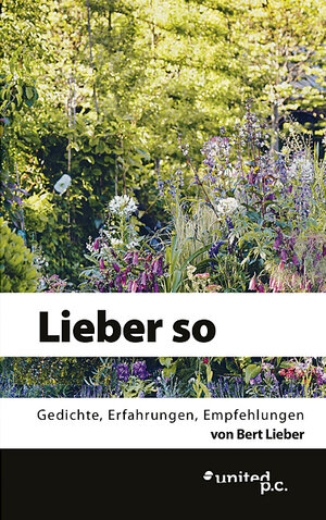 Buchcover Lieber so | Bert Lieber | EAN 9783710323478 | ISBN 3-7103-2347-9 | ISBN 978-3-7103-2347-8