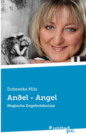 Buchcover Anðel - Angel | Dubravka Milz | EAN 9783710326820 | ISBN 3-7103-2682-6 | ISBN 978-3-7103-2682-0