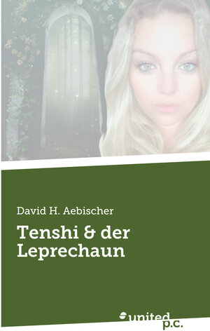 Buchcover Tenshi & der Leprechaun | David H. Aebischer | EAN 9783710336195 | ISBN 3-7103-3619-8 | ISBN 978-3-7103-3619-5