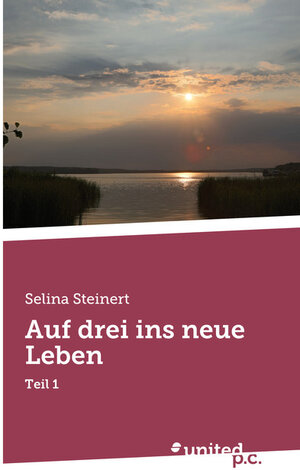 Buchcover Auf drei ins neue Leben | Selina Steinert | EAN 9783710345333 | ISBN 3-7103-4533-2 | ISBN 978-3-7103-4533-3