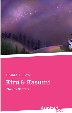 Buchcover Kiru & Kasumi | Chiara A. Cool | EAN 9783710346927 | ISBN 3-7103-4692-4 | ISBN 978-3-7103-4692-7