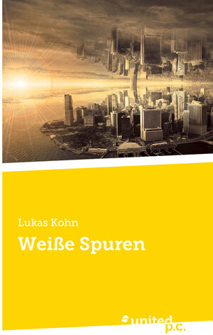 Buchcover Weiße Spuren | Lukas Kohn | EAN 9783710347160 | ISBN 3-7103-4716-5 | ISBN 978-3-7103-4716-0