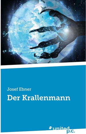 Buchcover Der Krallenmann | Josef Ebner | EAN 9783710350276 | ISBN 3-7103-5027-1 | ISBN 978-3-7103-5027-6