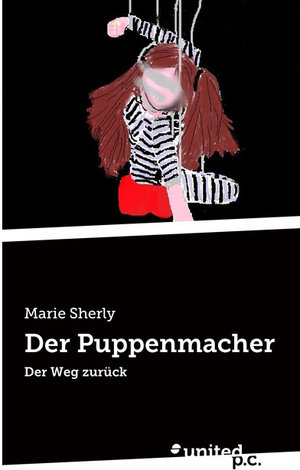Buchcover Der Puppenmacher | Marie Sherly | EAN 9783710350870 | ISBN 3-7103-5087-5 | ISBN 978-3-7103-5087-0