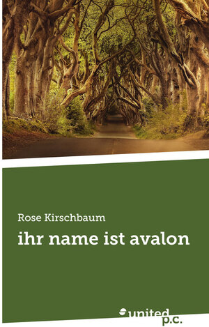 Buchcover ihr name ist avalon | Rose Kirschbaum | EAN 9783710353468 | ISBN 3-7103-5346-7 | ISBN 978-3-7103-5346-8