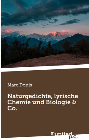 Buchcover Naturgedichte, lyrische Chemie und Biologie & Co. | Marc Donis | EAN 9783710353499 | ISBN 3-7103-5349-1 | ISBN 978-3-7103-5349-9