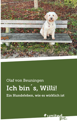 Buchcover Ich bin´s, Willi! | Olaf von Beuningen | EAN 9783710355486 | ISBN 3-7103-5548-6 | ISBN 978-3-7103-5548-6