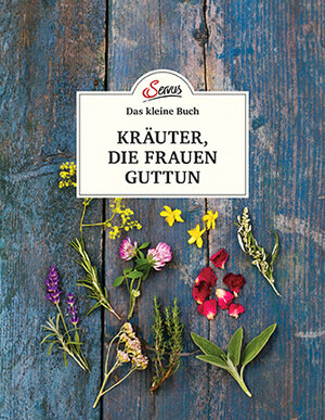 Buchcover Das kleine Buch: Kräuter, die Frauen guttun | Michaela Schnetzer | EAN 9783710401961 | ISBN 3-7104-0196-8 | ISBN 978-3-7104-0196-1