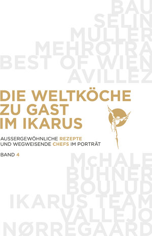 Buchcover Die Weltköche zu Gast im Ikarus  | EAN 9783710500237 | ISBN 3-7105-0023-0 | ISBN 978-3-7105-0023-7