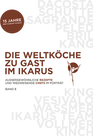 Buchcover Die Weltköche zu Gast im Ikarus  | EAN 9783710500329 | ISBN 3-7105-0032-X | ISBN 978-3-7105-0032-9