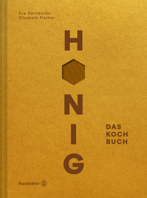 Buchcover Honig | Eva Derndorfer | EAN 9783710601507 | ISBN 3-7106-0150-9 | ISBN 978-3-7106-0150-7