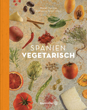 Buchcover Spanien vegetarisch | Margit Kunzke | EAN 9783710601644 | ISBN 3-7106-0164-9 | ISBN 978-3-7106-0164-4