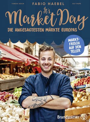 Buchcover It's Market Day | Fabio Haebel | EAN 9783710602054 | ISBN 3-7106-0205-X | ISBN 978-3-7106-0205-4