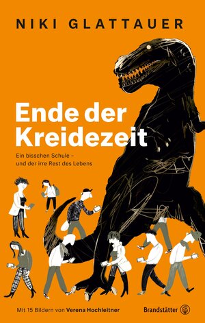 Buchcover Ende der Kreidezeit | Niki Glattauer | EAN 9783710602566 | ISBN 3-7106-0256-4 | ISBN 978-3-7106-0256-6