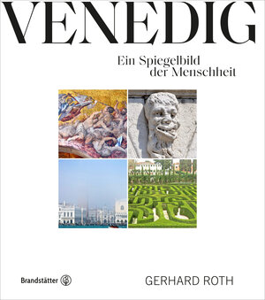 Buchcover Venedig | Gerhard Roth | EAN 9783710604508 | ISBN 3-7106-0450-8 | ISBN 978-3-7106-0450-8