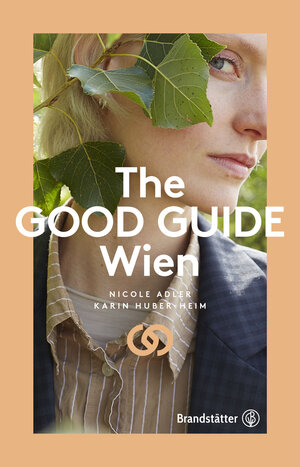 Buchcover The Good Guide Wien  | EAN 9783710605178 | ISBN 3-7106-0517-2 | ISBN 978-3-7106-0517-8