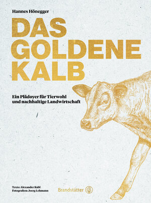 Buchcover Das goldene Kalb  | EAN 9783710605888 | ISBN 3-7106-0588-1 | ISBN 978-3-7106-0588-8