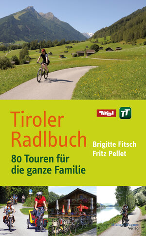 Buchcover Tiroler Radlbuch | Brigitte Fitsch | EAN 9783710767173 | ISBN 3-7107-6717-2 | ISBN 978-3-7107-6717-3