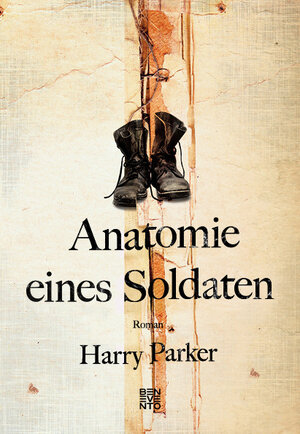 Buchcover Anatomie eines Soldaten | Harry Parker | EAN 9783710900020 | ISBN 3-7109-0002-6 | ISBN 978-3-7109-0002-0