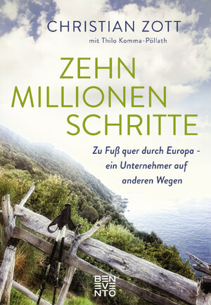 Buchcover Zehn Millionen Schritte | Christian Zott | EAN 9783710900785 | ISBN 3-7109-0078-6 | ISBN 978-3-7109-0078-5