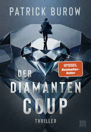 Buchcover Der Diamanten-Coup | Patrick Burow | EAN 9783710951374 | ISBN 3-7109-5137-2 | ISBN 978-3-7109-5137-4