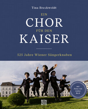Buchcover Ein Chor für den Kaiser | Tina Breckwoldt | EAN 9783710951381 | ISBN 3-7109-5138-0 | ISBN 978-3-7109-5138-1