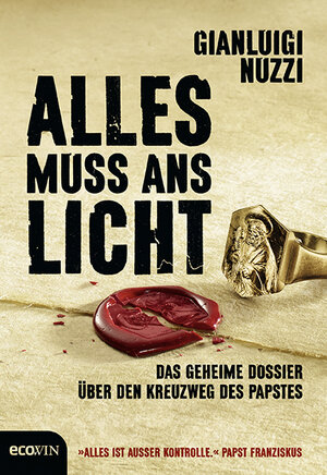 Buchcover Alles muss ans Licht | Gianluigi Nuzzi | EAN 9783711000859 | ISBN 3-7110-0085-1 | ISBN 978-3-7110-0085-9