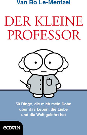 Buchcover Der Kleine Professor | Van Bo Le-Mentzel | EAN 9783711001030 | ISBN 3-7110-0103-3 | ISBN 978-3-7110-0103-0