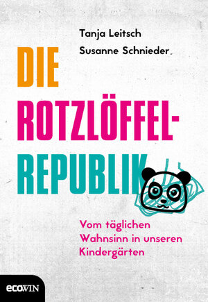 Buchcover Die Rotzlöffel-Republik | Susanne Schnieder | EAN 9783711001337 | ISBN 3-7110-0133-5 | ISBN 978-3-7110-0133-7
