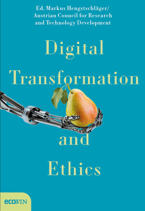 Buchcover Digital Transformation and Ethics  | EAN 9783711002730 | ISBN 3-7110-0273-0 | ISBN 978-3-7110-0273-0