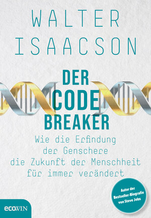 Buchcover Der Codebreaker | Walter Isaacson | EAN 9783711003065 | ISBN 3-7110-0306-0 | ISBN 978-3-7110-0306-5