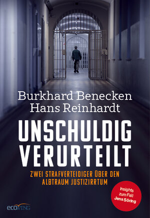 Buchcover Unschuldig verurteilt | Burkhard Benecken | EAN 9783711003263 | ISBN 3-7110-0326-5 | ISBN 978-3-7110-0326-3