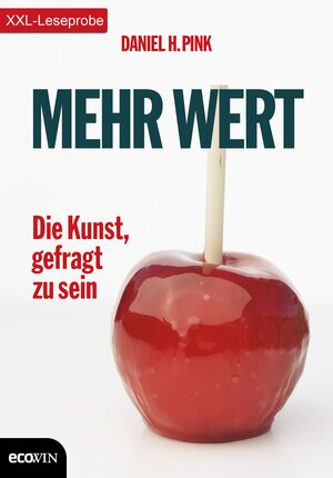 Buchcover XXL-Leseprobe: Mehr Wert | Daniel H. Pink | EAN 9783711051165 | ISBN 3-7110-5116-2 | ISBN 978-3-7110-5116-5
