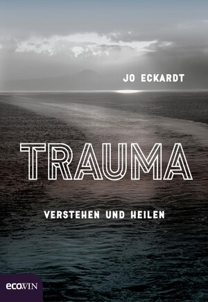 Buchcover Trauma | Jo Eckardt | EAN 9783711051554 | ISBN 3-7110-5155-3 | ISBN 978-3-7110-5155-4