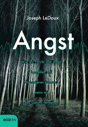 Buchcover Angst | Joseph LeDoux | EAN 9783711051561 | ISBN 3-7110-5156-1 | ISBN 978-3-7110-5156-1