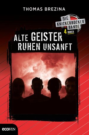 Buchcover Knickerbocker4immer - Alte Geister ruhen unsanft | Thomas Brezina | EAN 9783711052261 | ISBN 3-7110-5226-6 | ISBN 978-3-7110-5226-1