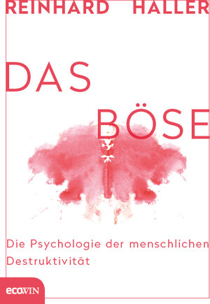 Buchcover Das Böse | Reinhard Haller | EAN 9783711052728 | ISBN 3-7110-5272-X | ISBN 978-3-7110-5272-8