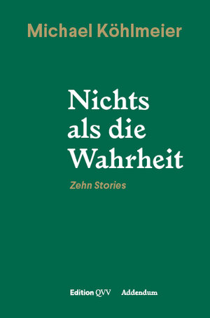 Buchcover Nichts als die Wahrheit | Michael Köhlmeier | EAN 9783711053107 | ISBN 3-7110-5310-6 | ISBN 978-3-7110-5310-7