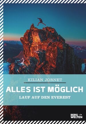 Buchcover Alles ist möglich | Kilian Jornet | EAN 9783711250100 | ISBN 3-7112-5010-6 | ISBN 978-3-7112-5010-0