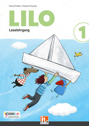 Buchcover Lilos Lesewelt 1 / LILO 1 (Lehrplan 2023), Leselehrgang (zweiteilig) | Horst Fröhler | EAN 9783711300928 | ISBN 3-7113-0092-8 | ISBN 978-3-7113-0092-8