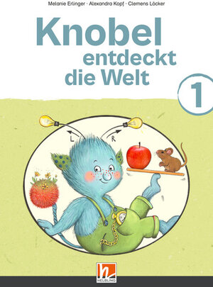 Buchcover Knobel entdeckt die Welt 1 | Melanie Erlinger | EAN 9783711301161 | ISBN 3-7113-0116-9 | ISBN 978-3-7113-0116-1