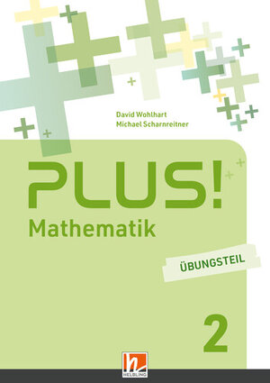 Buchcover PLUS! 2| Übungsteil mit EBook+ (Lehrplan 2023) | David Wohlhart | EAN 9783711303899 | ISBN 3-7113-0389-7 | ISBN 978-3-7113-0389-9