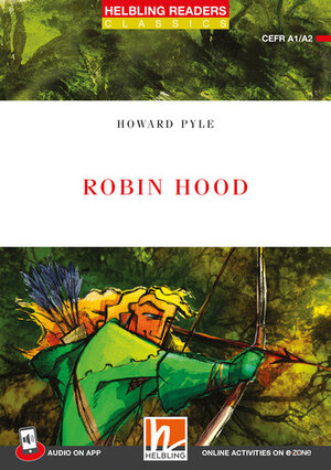 Buchcover Helbling Readers Red Series, Level 2 / Robin Hood + app + e-zone | Howard Pyle | EAN 9783711401625 | ISBN 3-7114-0162-7 | ISBN 978-3-7114-0162-5
