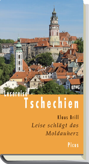 Buchcover Lesereise Tschechien | Klaus Brill | EAN 9783711710024 | ISBN 3-7117-1002-6 | ISBN 978-3-7117-1002-4