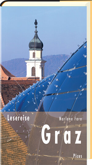 Buchcover Lesereise Graz | Marlene Faro | EAN 9783711710802 | ISBN 3-7117-1080-8 | ISBN 978-3-7117-1080-2