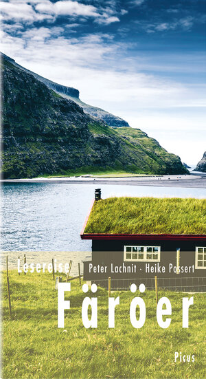 Buchcover Lesereise Färöer | Peter Lachnit | EAN 9783711710956 | ISBN 3-7117-1095-6 | ISBN 978-3-7117-1095-6